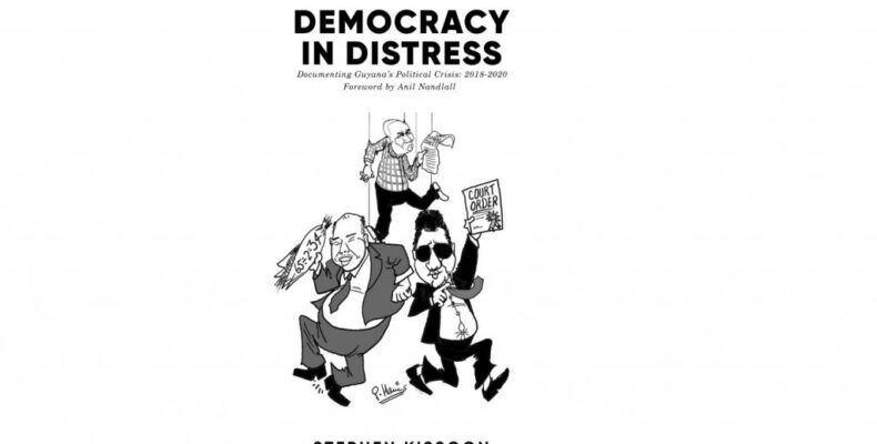 Book ‘Democracy in Distress’ documents Guyana’s 2020 elections fiasco